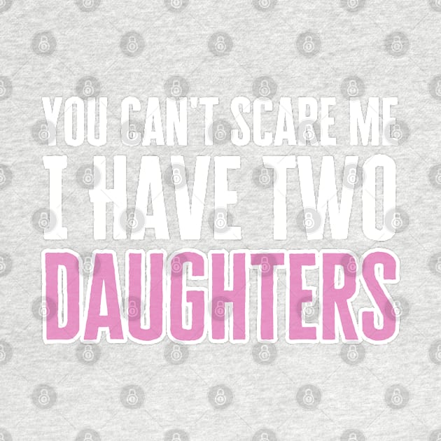 I Have Two Daughters by HobbyAndArt